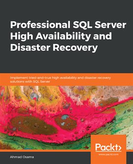 Cover image for Professional SQL Server High Availability and Disaster Recovery