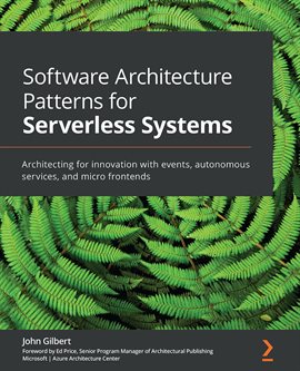 Cover image for Software Architecture Patterns For Serverless Systems