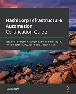 Imagen de portada para Hashicorp Infrastructure Automation Certification Guide