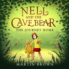 Cover image for Nell and the Cave Bear: The Journey Home (Nell and the Cave Bear 2)
