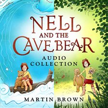 Cover image for Nell and the Cave Bear Audio Collection
