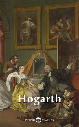 Cover image for Delphi Complete Paintings of William Hogarth (Illustrated)