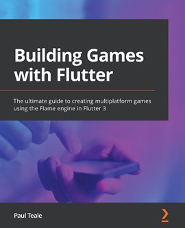 Cover image for Building Games With Flutter