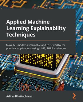 Imagen de portada para Applied Machine Learning Explainability Techniques
