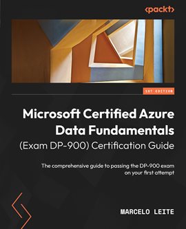 Imagen de portada para Microsoft Certified Azure Data Fundamentals (exam Dp-900) Certification Guide