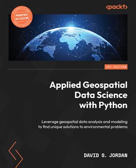 Cover image for Applied Geospatial Data Science With Python