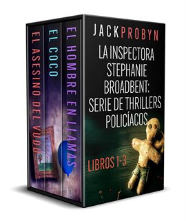 Serie de suspense de la Inspectora Stephanie Broadbent: de la serie de suspense policial Serie de suspense de la Inspectora Stephanie Broadbent: de la serie de suspense policial
