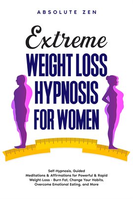 Cover image for Extreme Weight Loss Hypnosis for Women