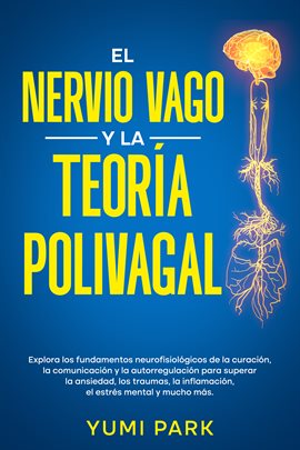 Cover image for El nervio vago y la teoría polivagal