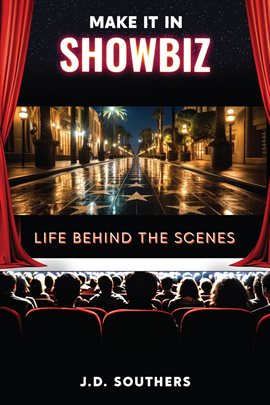 Cover image for Make It in Showbiz: Life Behind the Scenes