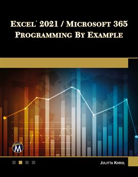 Imagen de portada para Excel 2021 / Microsoft 365 Programming by Example