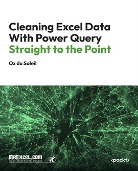 Imagen de portada para Cleaning Excel Data With Power Query Straight to the Point