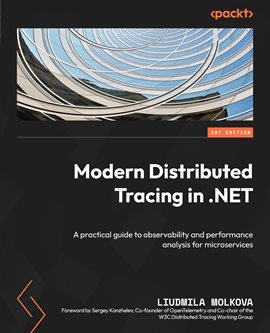 Imagen de portada para Modern Distributed Tracing in .Net