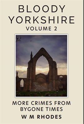 Cover image for Bloody Yorkshire, Volume 2