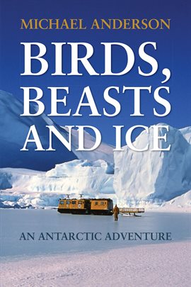 Cover image for Birds, Beast and Ice