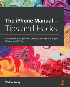 Cover image for The iPhone Manual - Tips and Hacks