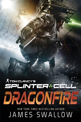 Imagen de portada para Tom Clancy's Splinter Cell®: Dragonfire