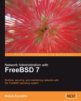 Imagen de portada para Network Administration With FreeBSD 7