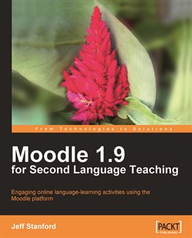 Cover image for Moodle 1.9 For Second Language Teaching