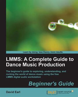 Cover image for Lmms: A Complete Guide To Dance Music Production