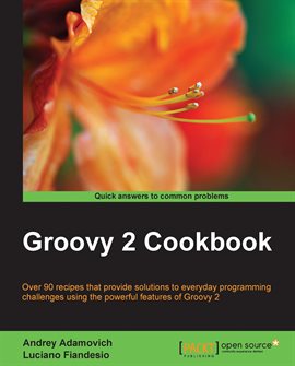 Imagen de portada para Groovy 2 Cookbook