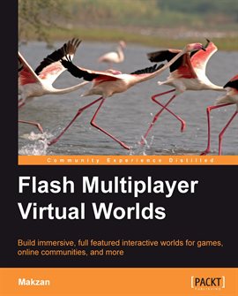 Cover image for Flash Multiplayer Virtual Worlds