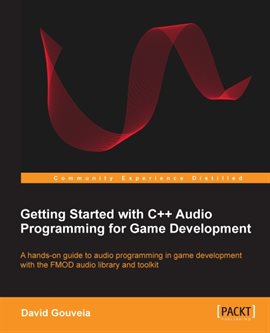 Imagen de portada para Getting Started with C++ Audio Programming for Game Development
