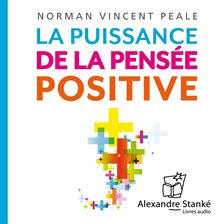 Cover image for La puissance de la pensée positive