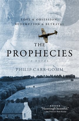 Imagen de portada para The Prophecies: A Story of Obsession, Love and Betrayal