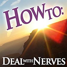Cover image for How To: Deal With Nerves