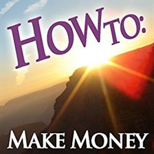 Cover image for How To: Make Money