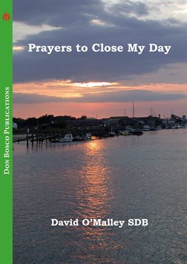 Cover image for Prayers to Close My Day