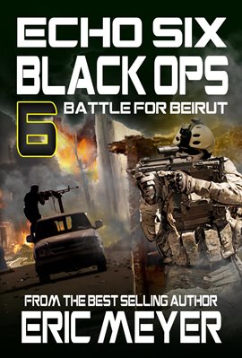 Imagen de portada para Echo Six: Black Ops – Battle for Beirut