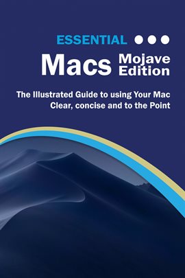 Cover image for Essential Macs Mojave Edition