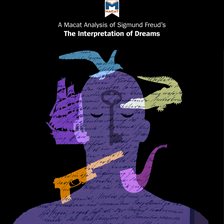 Cover image for A Macat Analysis of Sigmund Freud's The Interpretation of Dreams