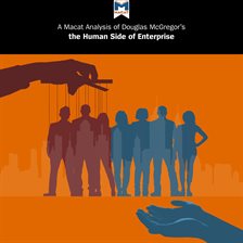 Imagen de portada para A Macat Analysis of Douglas McGregor's The Human Side of Enterprise
