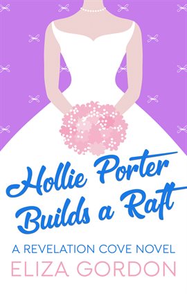Cover image for Hollie Porter Builds A Raft