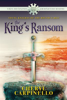 Cover image for The King's Ransom (Young Knights of the Round Table)
