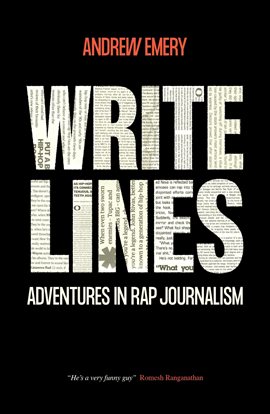 Cover image for Write Lines: Adventures in Rap Journalism