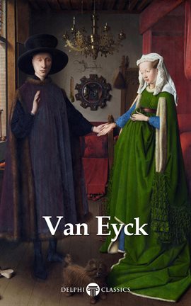 Imagen de portada para Delphi Complete Works of Jan van Eyck