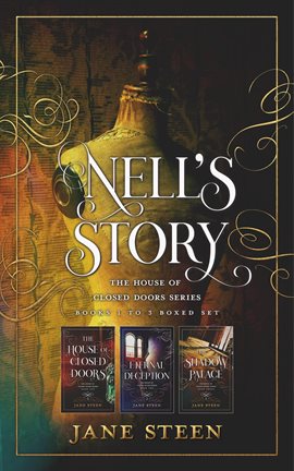 Imagen de portada para Nell's Story: The House of Closed Doors Series Books 1 to 3 Boxed Set