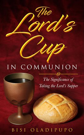 Cover image for The Lord's Cup in Communion