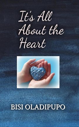 Cover image for It's All About the Heart