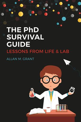 Imagen de portada para The PhD Survival Guide: Lessons From Life and Lab