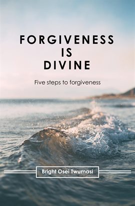 Cover image for Forgiveness Is Divine