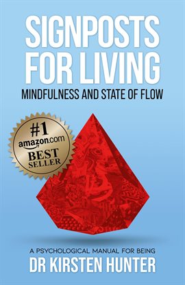 Imagen de portada para Signposts for Living, Mindfulness and State of Flow – Living With Purpose and Passion