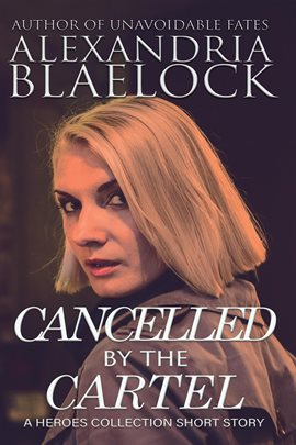 Cover image for Cancelled by the Cartel