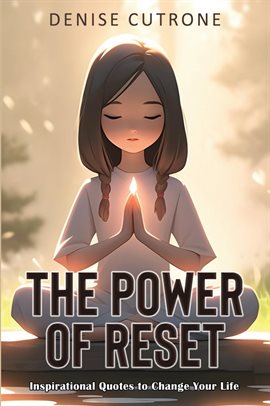 Imagen de portada para The Power of Reset: Inspirational Quotes to Change Your Life