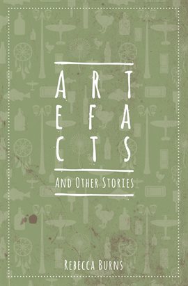 Cover image for Artefacts and Other Stories