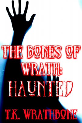 Cover image for The Bones of Wrath